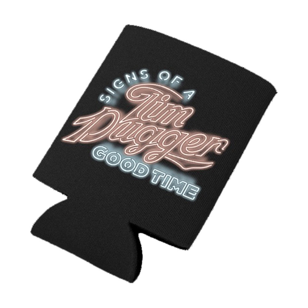 Signs Of A Good Time neon sign black drink koozie Tim Duggar